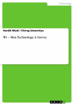 Wi – Max Technology. A Survey (eBook, PDF)