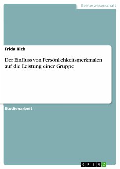 Der Einfluss von Persönlichkeitsmerkmalen auf die Leistung einer Gruppe (eBook, PDF) - Rich, Frida