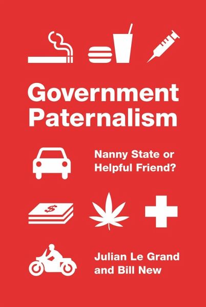Government Paternalism (eBook, ePUB) Government Paternalism (eBook, ePUB)