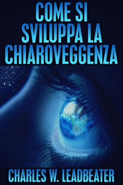Cover Come si sviluppa la Chiaroveggenza (eBook, ePUB)