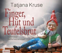 Finger, Hut und Teufelsbrut / Kommissar Siegfried Seifferheld Bd.3 (Audio-CD) - Kruse, Tatjana