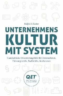 Unternehmenskultur mit System - Küster, Ralph Unternehmenskultur mit System - Küster, Ralph