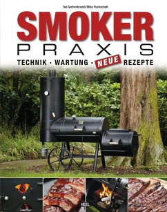 Smoker-Praxis (eBook, ePUB) - Aschenbrandt, Karsten; Ruckschatt, Mike