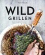 Wild grillen (eBook, ePUB) - Bild 1
