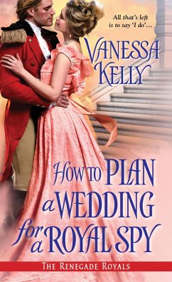 Cover How to Plan a Wedding for a Royal Spy (eBook, ePUB)