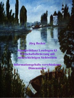 Standortbilanz Lesebogen 63 Wirtschaftsförderung mit mehrschichtigen Sichtweisen (eBook, ePUB) - Becker, Jörg