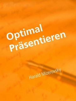 Optimal Präsentieren (eBook, ePUB) - Mizerovsky, Harald
