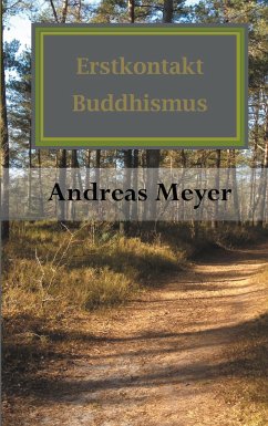 Erstkontakt Buddhismus - Meyer, Andreas