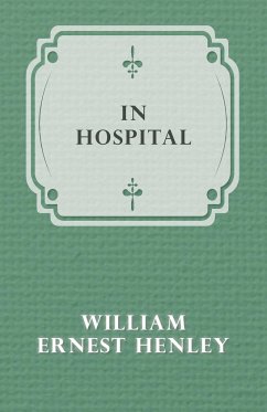 In Hospital - Henley, William Ernest