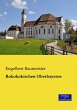 Rokokokirchen Oberbayerns - Bild 1