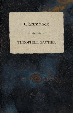 Clarimonde - Gautier, Théophile