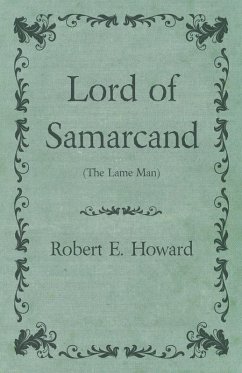 Lord of Samarcand (The Lame Man)