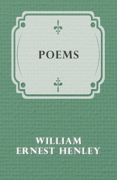 Poems - Henley, William Ernest