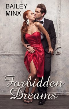 Forbidden Dreams - Minx, Bailey;Minden, Inka L.