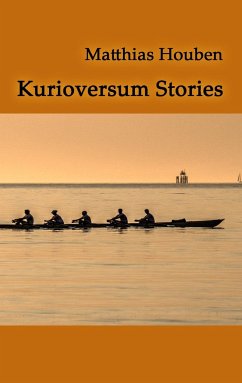Kurioversum Stories - Houben, Matthias
