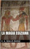 La magia egiziana (translated) (eBook, ePUB)