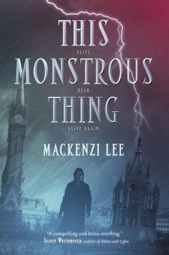 This Monstrous Thing - Lee, Mackenzi