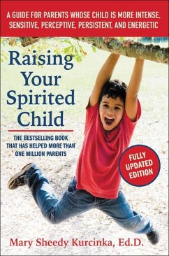 Raising Your Spirited Child - Kurcinka, Mary Sheedy