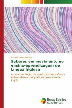Saberes em movimento no ensino-aprendizagem de Língua Inglesa - Teixeira Passini, Michele