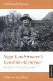 Siggi Landstromer's Lausbub-Abenteuer