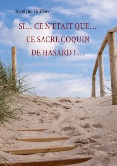 Cover Si Ce n était que Ce sacré coquin de hasard !