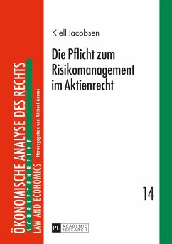 Die Pflicht zum Risikomanagement im Aktienrecht - Jacobsen, Kjell