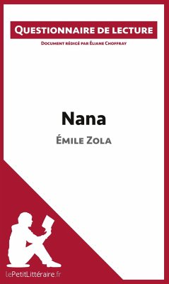 Nana d'Émile Zola - Lepetitlitteraire; Éliane Choffray