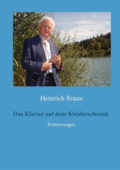 Das Klavier auf dem Kleiderschrank - Braun, Heinrich