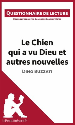 Le Chien qui a vu Dieu et autres nouvelles de Dino Buzzati - Lepetitlitteraire; Dominique Coutant-Defer