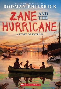 Zane and the Hurricane: A Story of Katrina - Philbrick, Rodman