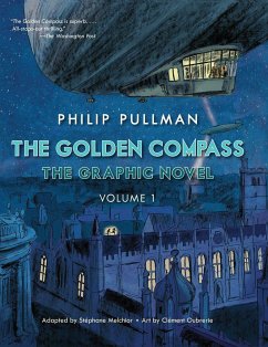 The Golden Compass Graphic Novel, Volume 1 - Pullman, Philip
