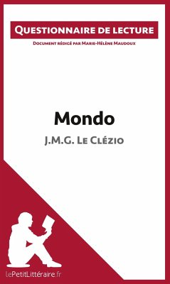 Mondo de J.M.G. Le Clézio (Questionnaire de lecture) - Lepetitlitteraire; Marie-Hélène Maudoux