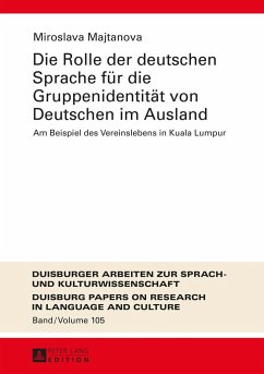 Die Rolle der deutschen Sprache für die Gruppenidentität von Deutschen im Ausland - Majtanova, Miroslava