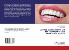 Develop Buccoadhesive Gel for Treatment of Oral Submucosal Fibrosis - Kumari, Poonam;Rathore, Kamal Singh;Israni, Roshan