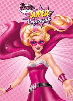 Cover Barbie in: Die Super-Prinzessin