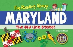 I'm Reading about Maryland - Marsh, Carole