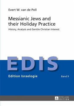 Messianic Jews and their Holiday Practice - Van de Poll, Evert W.