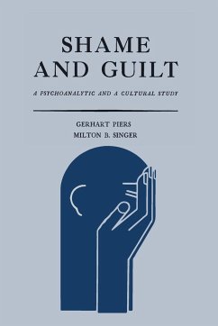 Shame and Guilt - Piers, Gerhart; Singer, Milton B.