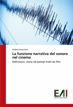 La funzione narrativa del sonoro nel cinema - Giannetta, Andrea