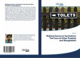 Making Sense on Sanitation: The Case of Uttar Pradesh and Bangladesh