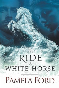 To Ride a White Horse - Ford, Pamela