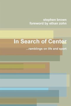 In Search of Center - Brown, Stephen