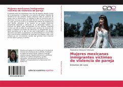 Mujeres mexicanas inmigrantes víctimas de violencia de pareja - Velázquez Velázquez, Magdalena