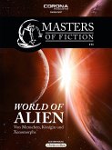 World of Alien / Masters of Fiction Bd.1 (eBook, ePUB)