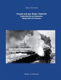 Flucht mit der Bahn 1944/45 (eBook, ePUB)