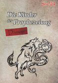 Die Kinder der Prophezeiung (eBook, ePUB)