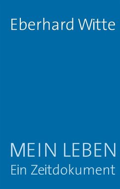 Mein Leben Ein Zeitdokument (eBook, ePUB)