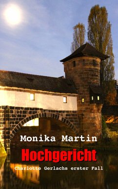 Hochgericht (eBook, ePUB) - Martin, Monika