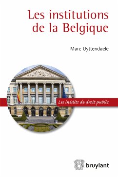 Les institutions de la Belgique (eBook, ePUB) - Uyttendaele, Marc