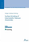 Surface Grinding of Intermetallic Titanium Aluminides (eBook, PDF)